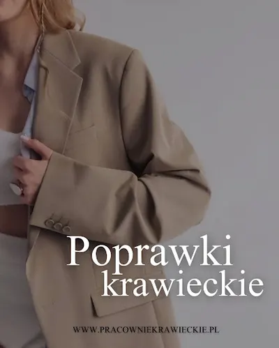 KRAWCOWA Z PAZUREM POPRAWKI KRAWIECKIE SZYCIE NA MIARĘ